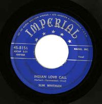 Slim Whitman - Indian Love Call / China Doll