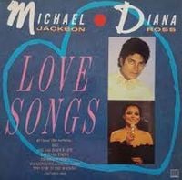 Michael Jackson / Diana Ross - Love Songs