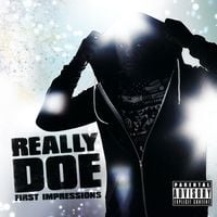Really Doe - First Impressions