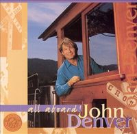 John Denver - All Aboard!