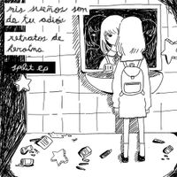 Mis Sue&ntilde;os Son De Tu Adi&oacute;s / Retratos De Hero&iacute;na - split ep