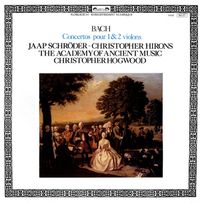 Academy Of Ancient Music / Christopher Hogwood / Jaap Schr&ouml;der / Christopher Hirons - Violin Concertos 1 & 2 / Concerto for 2 Violins