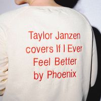 Taylor Janzen - If I Ever Feel Better