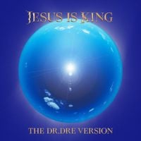 Kanye West - JESUS IS KING: The Dr. Dre Version