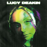 Lucy Deakin - in your head i'm probably crying