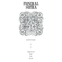 Funeral Sutra - Meditations