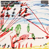 Mike Westbrook Concert Band - Marching Song Vol. 1