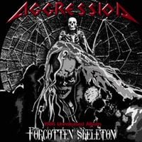Aggression - Forgotten Skeleton