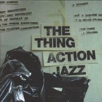 The Thing - Action Jazz