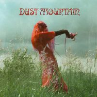Dust Mountain - Hymns for Wilderness