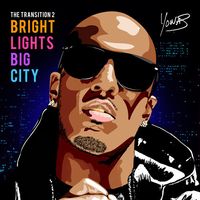 YONAS - The Transition 2: Bright Lights, Big City
