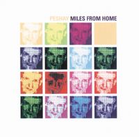 Peshay - Miles From Home