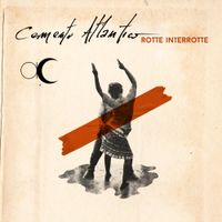 Cemento Atlantico - Rotte Interrotte