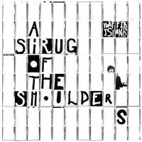 Traffik Island - A Shrug of the Shoulders