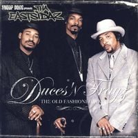 Tha Eastsidaz - Duces 'n Trayz: The Old Fashioned Way