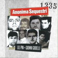 Gionni Gioielli, Lil' Pin - Anonima Sequestri