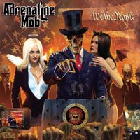 Adrenaline Mob - We the People