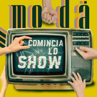 Modà - Comincia lo show