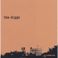 The Diggs - Commute