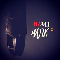 O&rsquo;hene Sav&aacute;nt - B/aQ Majik 2