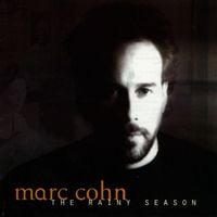 Marc Cohn - The Rainy Season