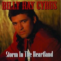 Billy Ray Cyrus - Storm in the Heartland