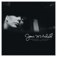 Joni Mitchell - Joni Mitchell Archives &ndash; Volume 2: The Reprise Years (1968&ndash;1971)