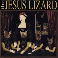 The Jesus Lizard - Liar