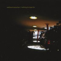 Weltraumrauschen - nothing to hope for