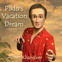 Abeer Khandker - Piklu's Vacation Dream