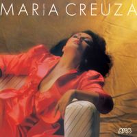 Maria Creuza - Paix&atilde;o Acesa
