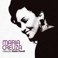 Maria Creuza - Maria Creuza Interpreta Baden Powell