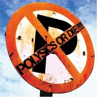 Polysics - Polysics or Die!!!!