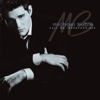 Michael Bubl&eacute; - Call Me Irresponsible