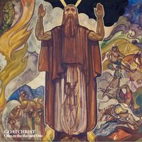Goatchrist - Odes to the Radiant One