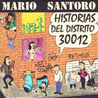 Mario Santoro - Historias del Distrito 30012
