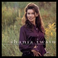 Shania Twain - Home Ain't Where His Heart Is (Anymore)