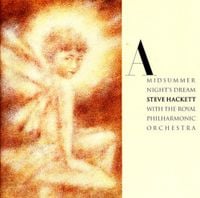 Steve Hackett - A Midsummer Night's Dream