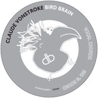 Claude VonStroke - Vocal Chords