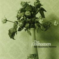 Courteeners - Not Nineteen Forever