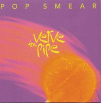 The Verve Pipe - Pop Smear