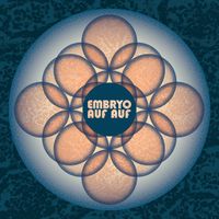 Embryo - Auf Auf