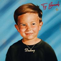 Ty Brasel - Destiny: Vol. 1