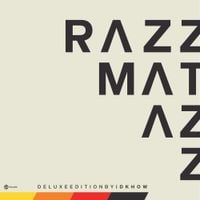 I DONT KNOW HOW BUT THEY FOUND ME - Razzmatazz (Deluxe Edition)