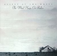 Asleep at the Wheel - The Wheel Keeps on Rollin'