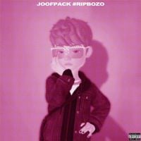 Lil Joof - JOOFPACK #RIPBOZO