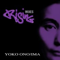 Yoko Ono - Rising Mixes