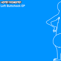 Homer Misnomer - Left Buttcheek
