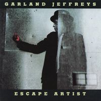 Garland Jeffreys - Escape Artist