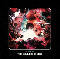 Clocolan - This Will End in Love